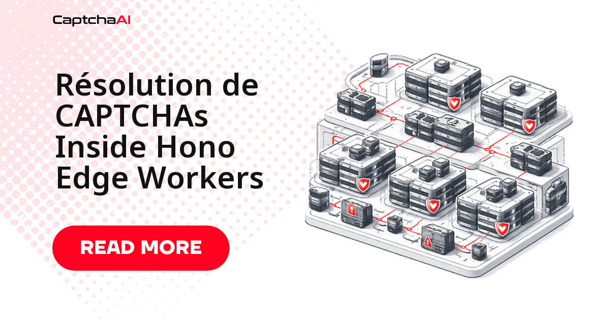 Résolution de CAPTCHAs Inside Hono Edge Workers