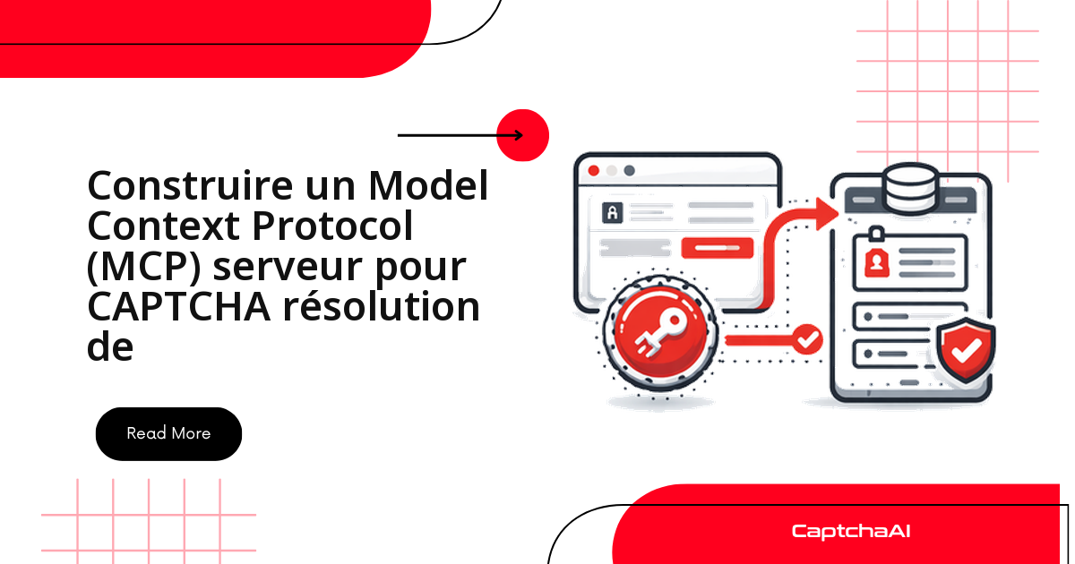 Construire un Model Context Protocol (MCP) serveur pour CAPTCHA résolution de