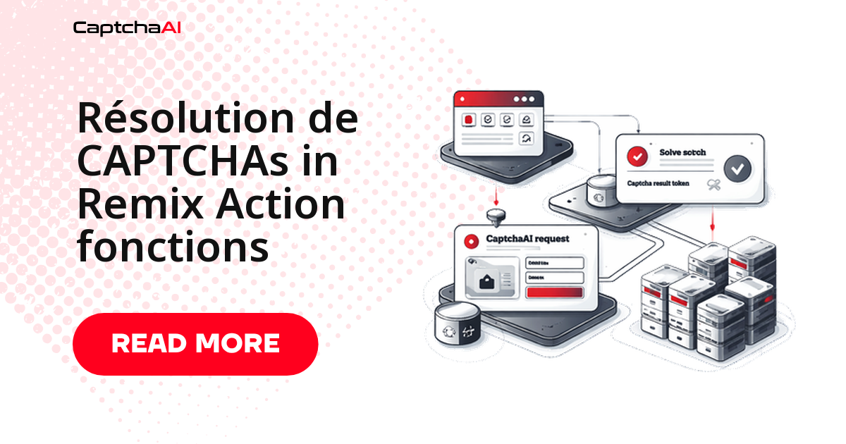 Résolution de CAPTCHAs in Remix Action fonctions