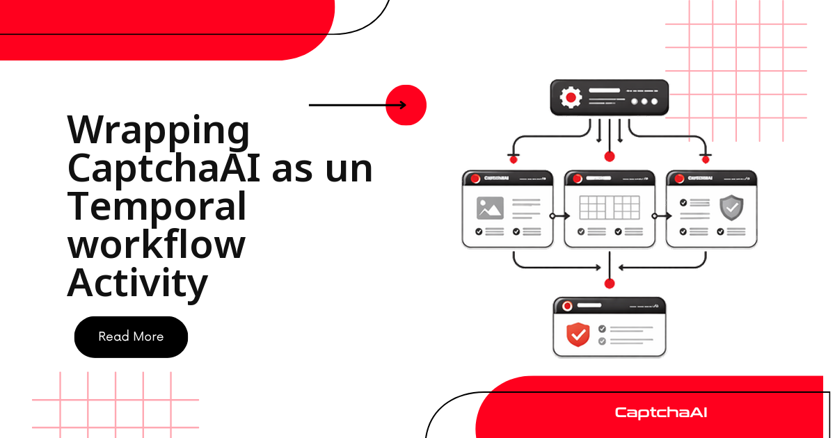 Wrapping CaptchaAI as un Temporal workflow Activity