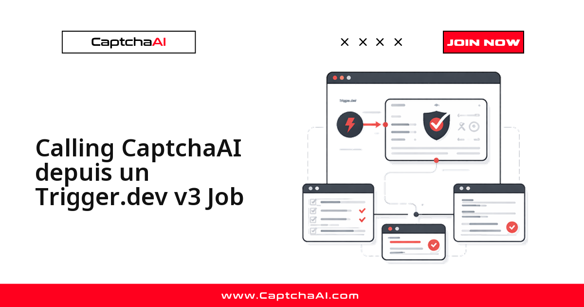Calling CaptchaAI depuis un Trigger.dev v3 Job
