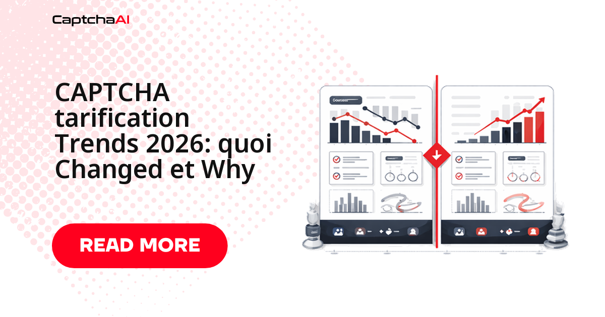 CAPTCHA tarification Trends 2026: quoi Changed et Why