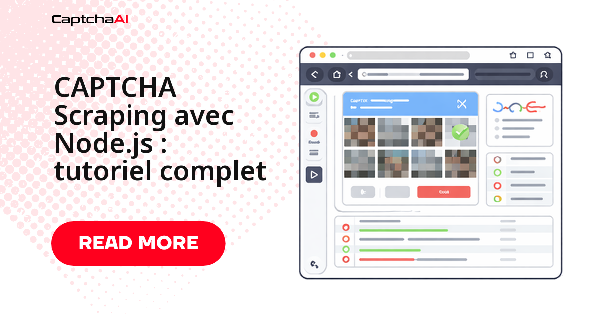 CAPTCHA Scraping avec Node.js : tutoriel complet