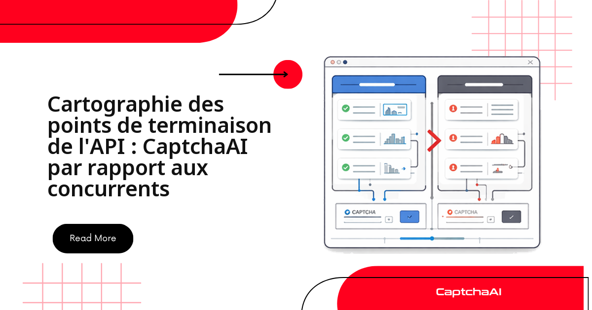Cartographie des points de terminaison de l'API : CaptchaAI par rapport aux concurrents