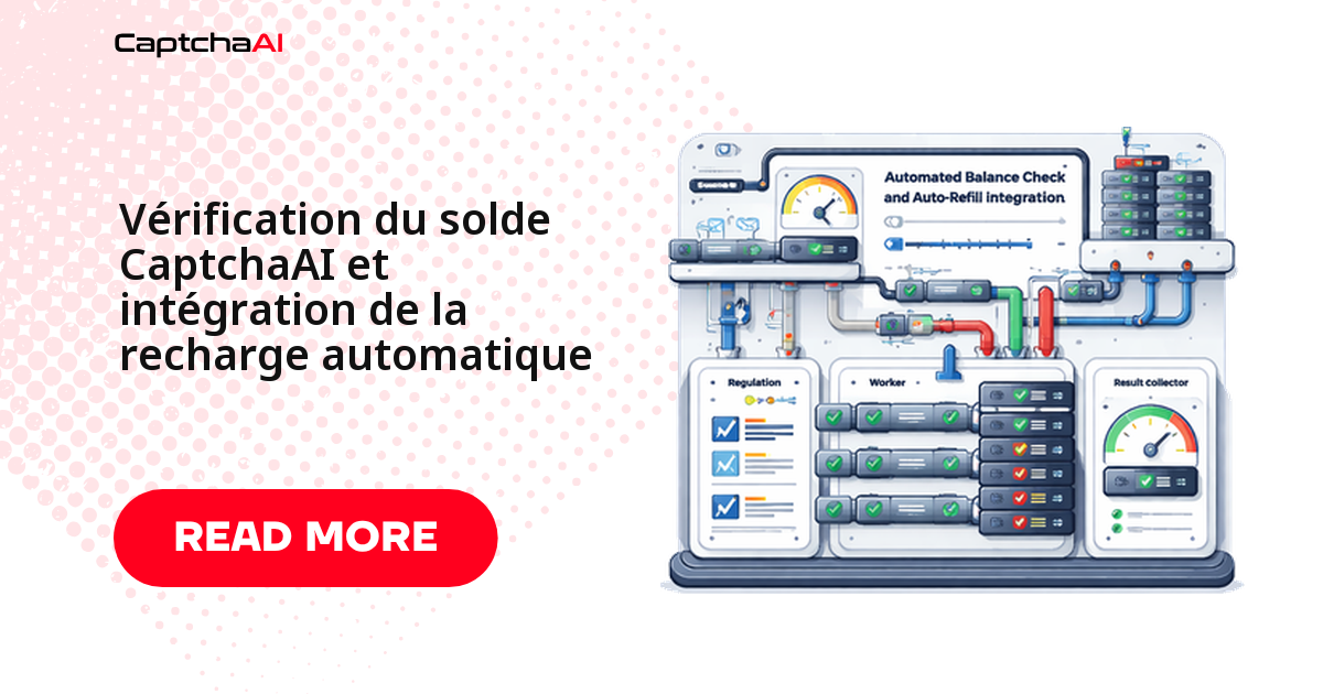 Vérification du solde CaptchaAI et intégration de la recharge automatique