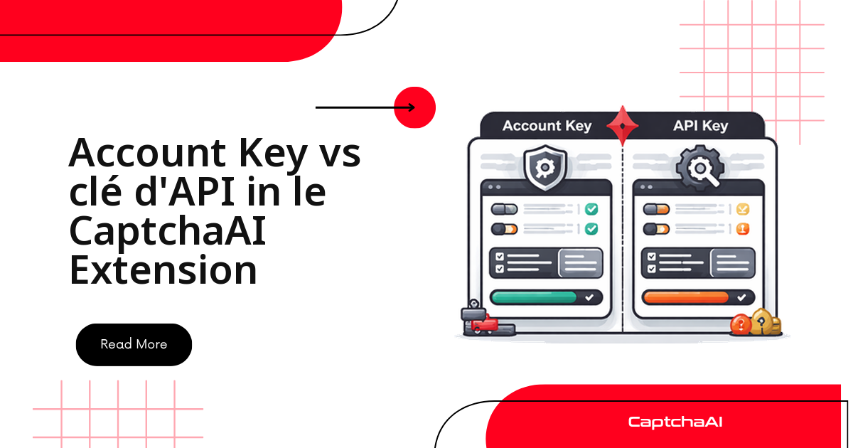Account Key vs clé d'API in le CaptchaAI Extension