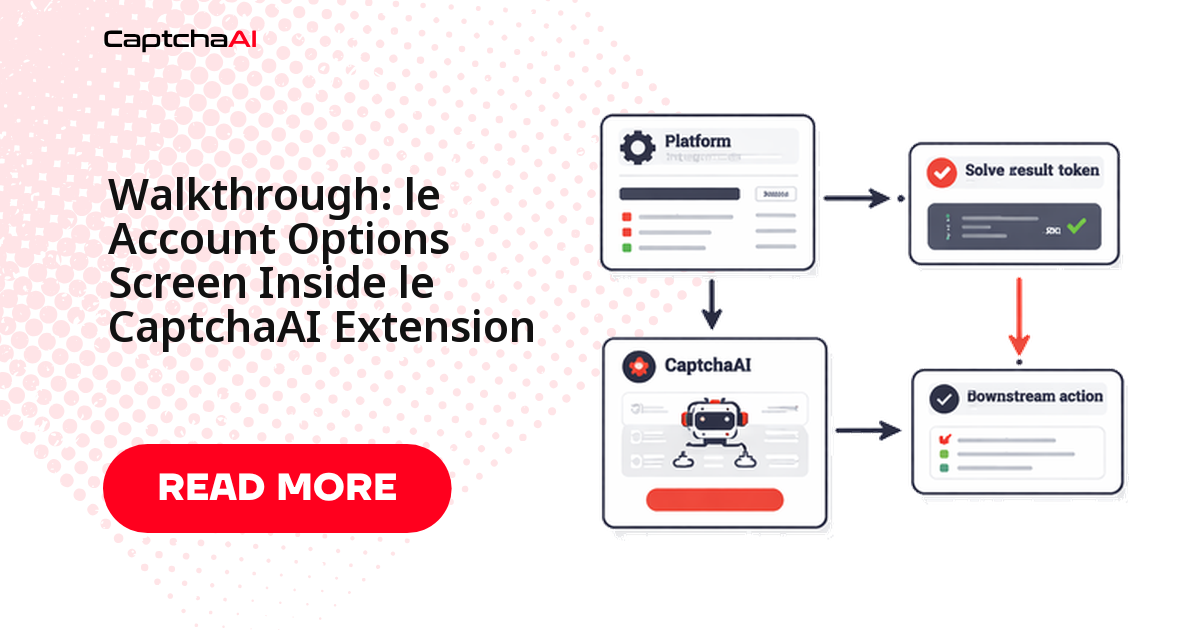 Walkthrough: le Account Options Screen Inside le CaptchaAI Extension