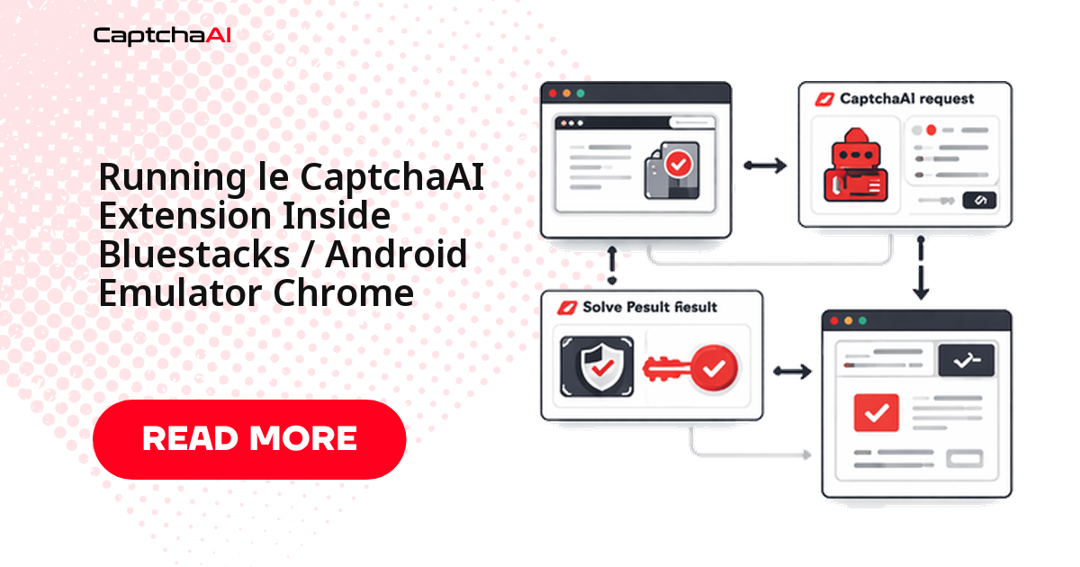 Running le CaptchaAI Extension Inside Bluestacks / Android Emulator Chrome