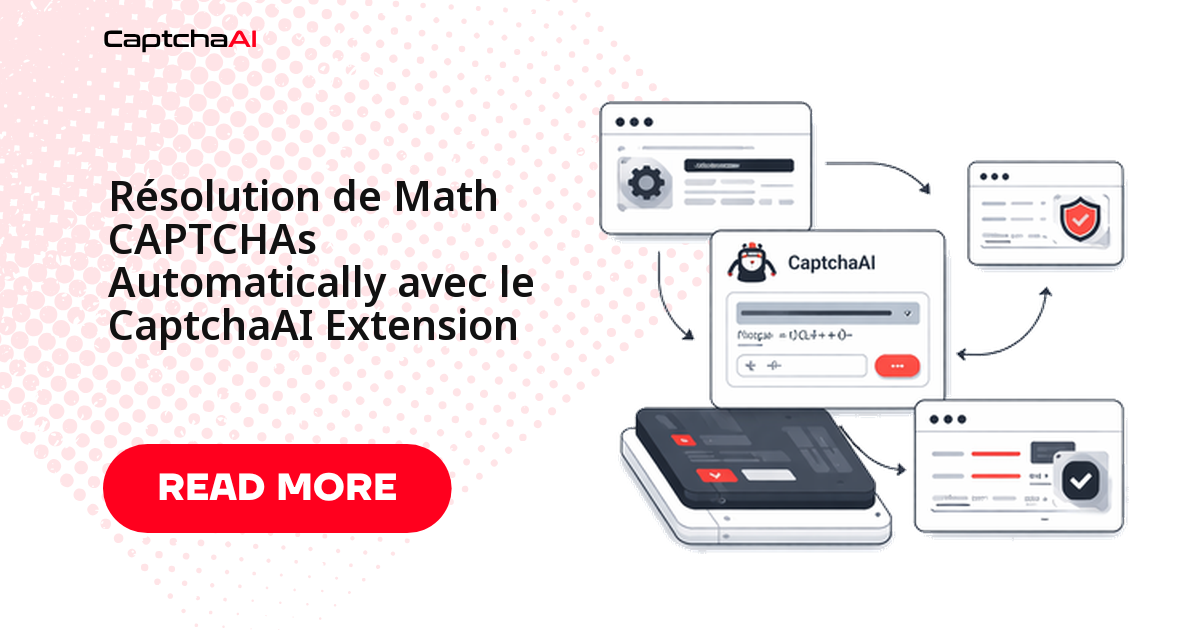 Résolution de Math CAPTCHAs Automatically avec le CaptchaAI Extension