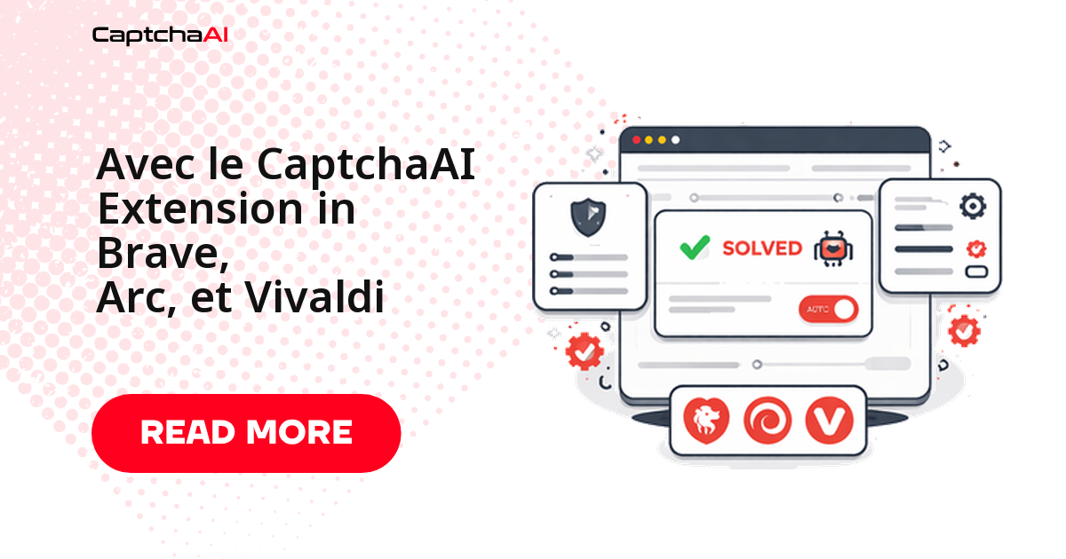 Avec le CaptchaAI Extension in Brave, Arc, et Vivaldi