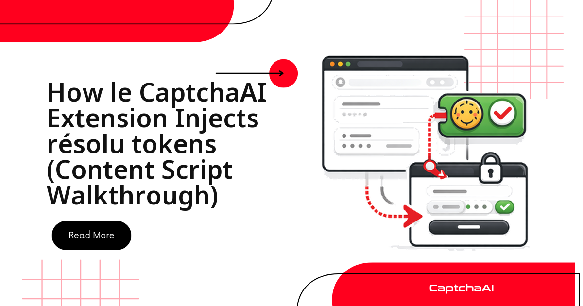 How le CaptchaAI Extension Injects résolu tokens (Content Script Walkthrough)