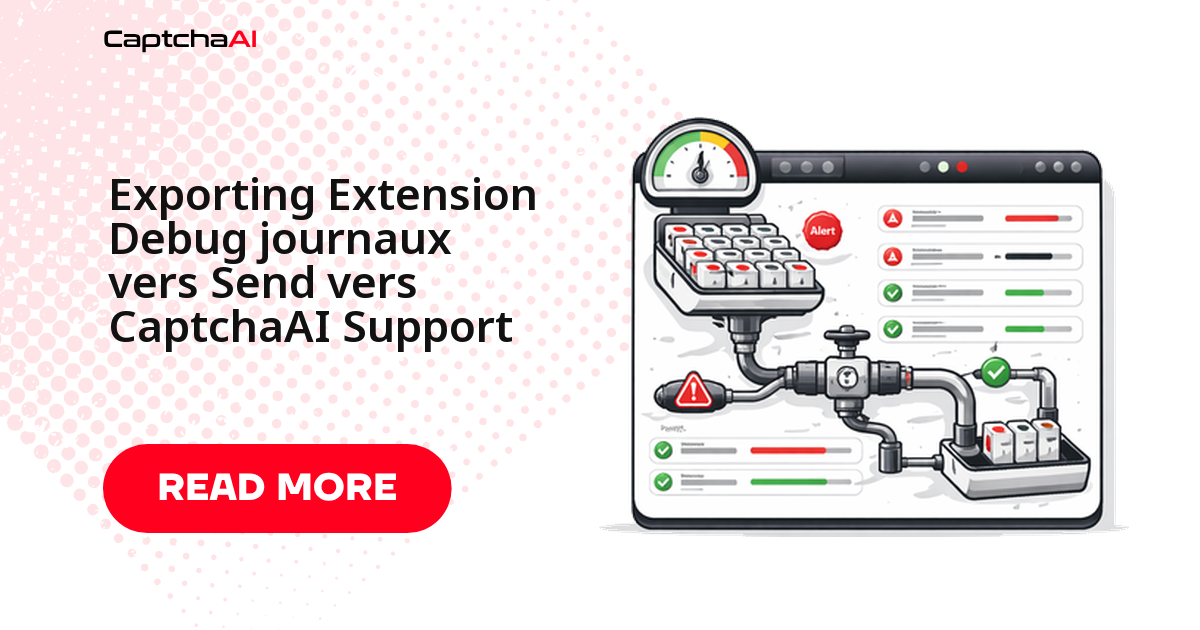 Exporting Extension Debug journaux vers Send vers CaptchaAI Support