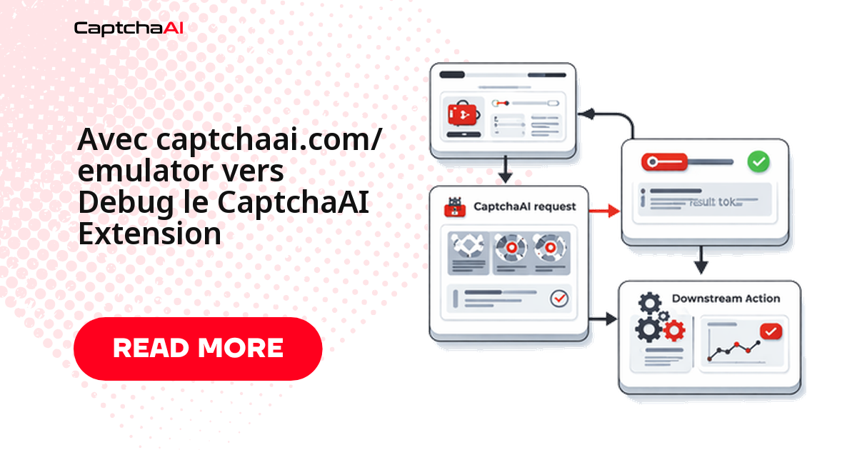 Avec captchaai.com/emulator vers Debug le CaptchaAI Extension