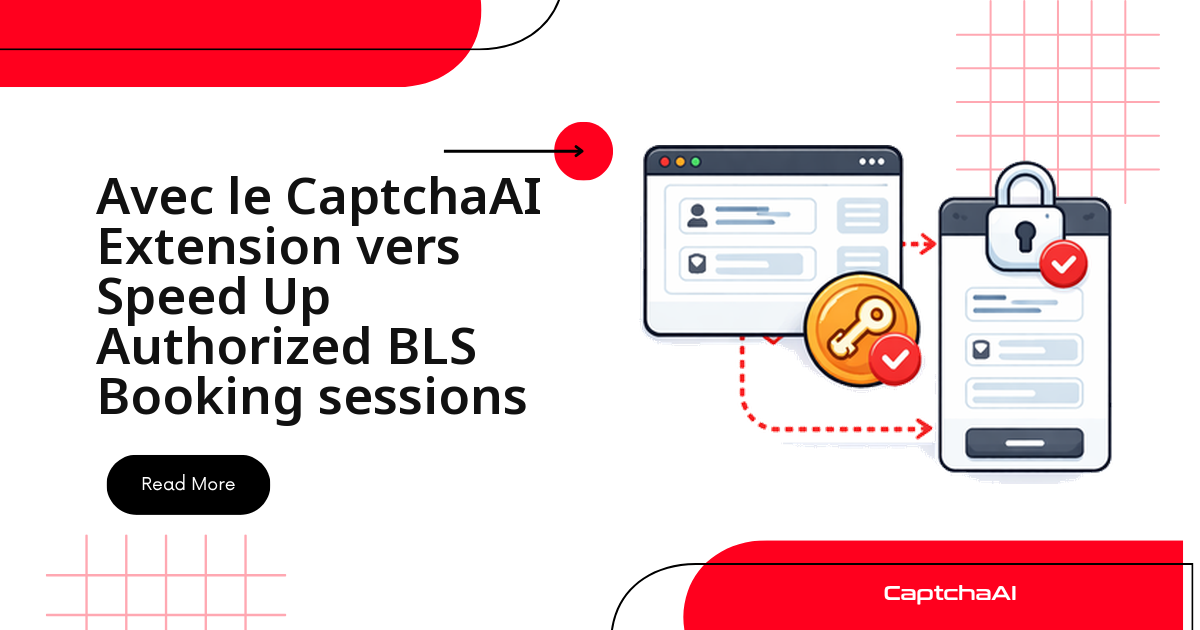 Avec le CaptchaAI Extension vers Speed Up Authorized BLS Booking sessions