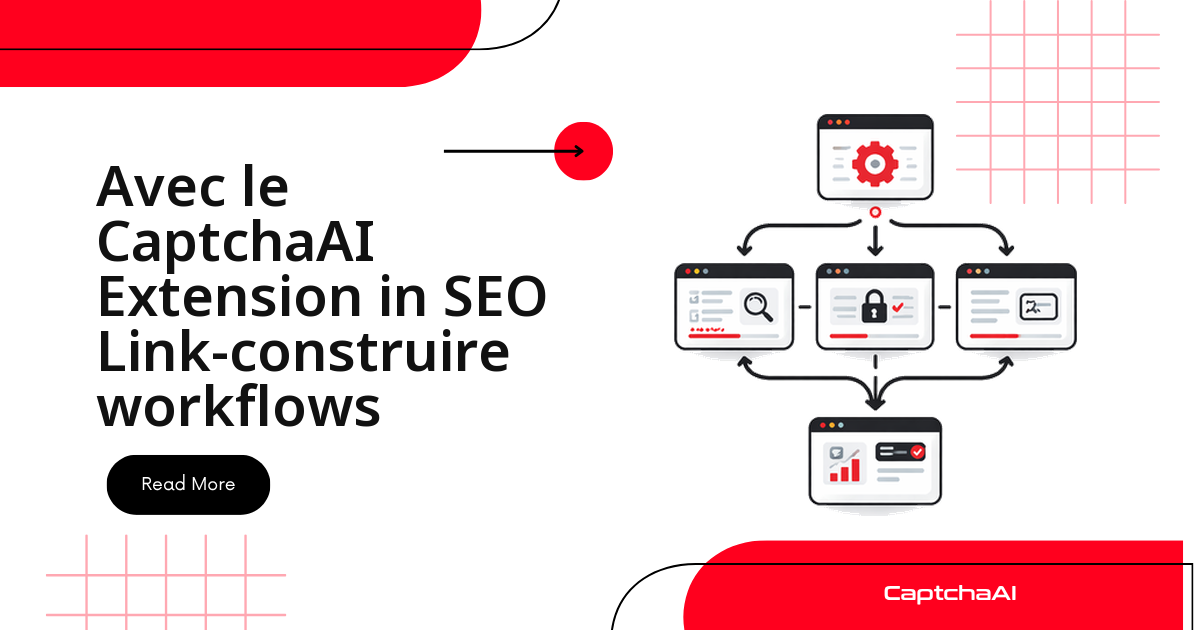 Avec le CaptchaAI Extension in SEO Link-construire workflows