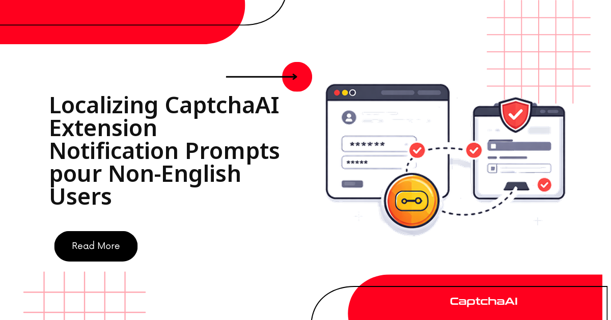 Localizing CaptchaAI Extension Notification Prompts pour Non-English Users