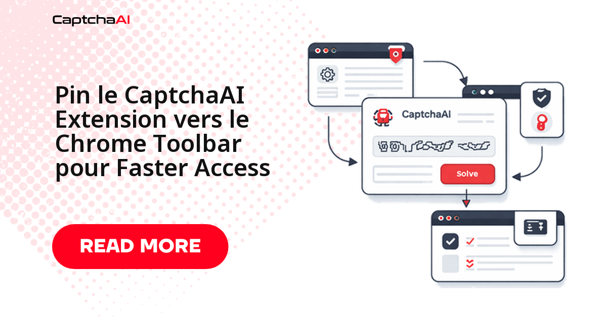 Pin le CaptchaAI Extension vers le Chrome Toolbar pour Faster Access