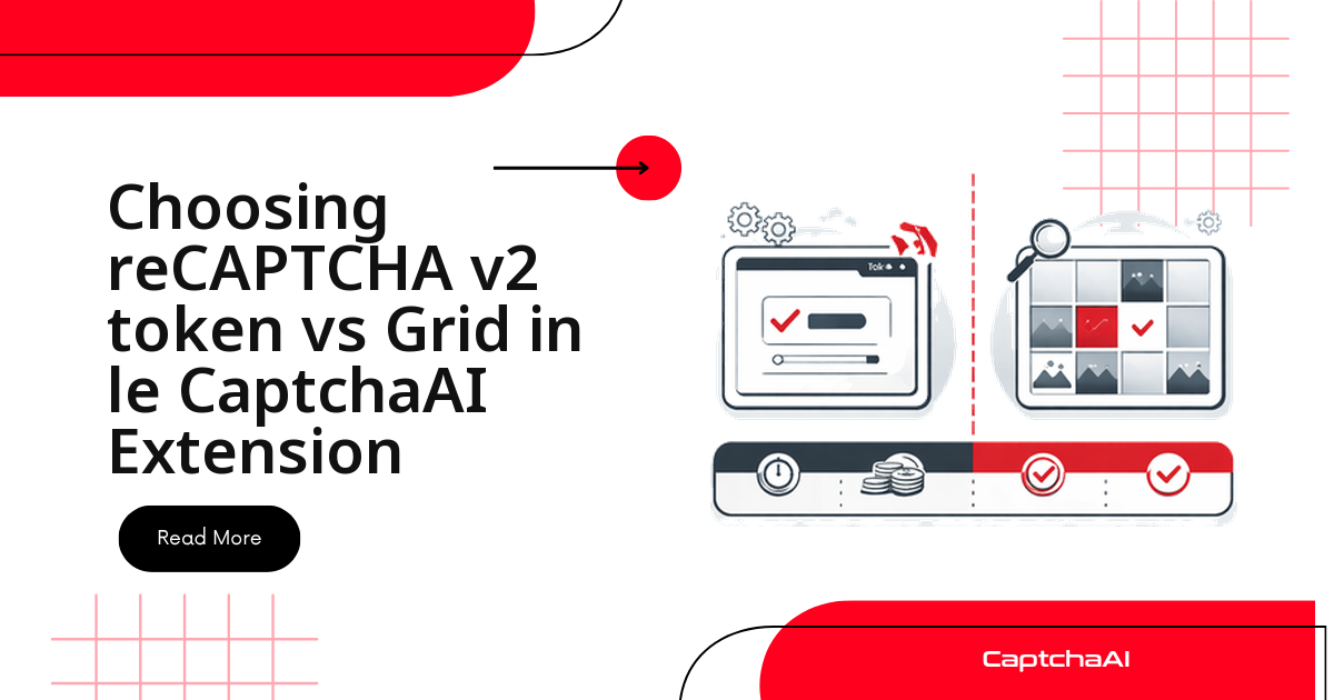 Choosing reCAPTCHA v2 token vs Grid in le CaptchaAI Extension