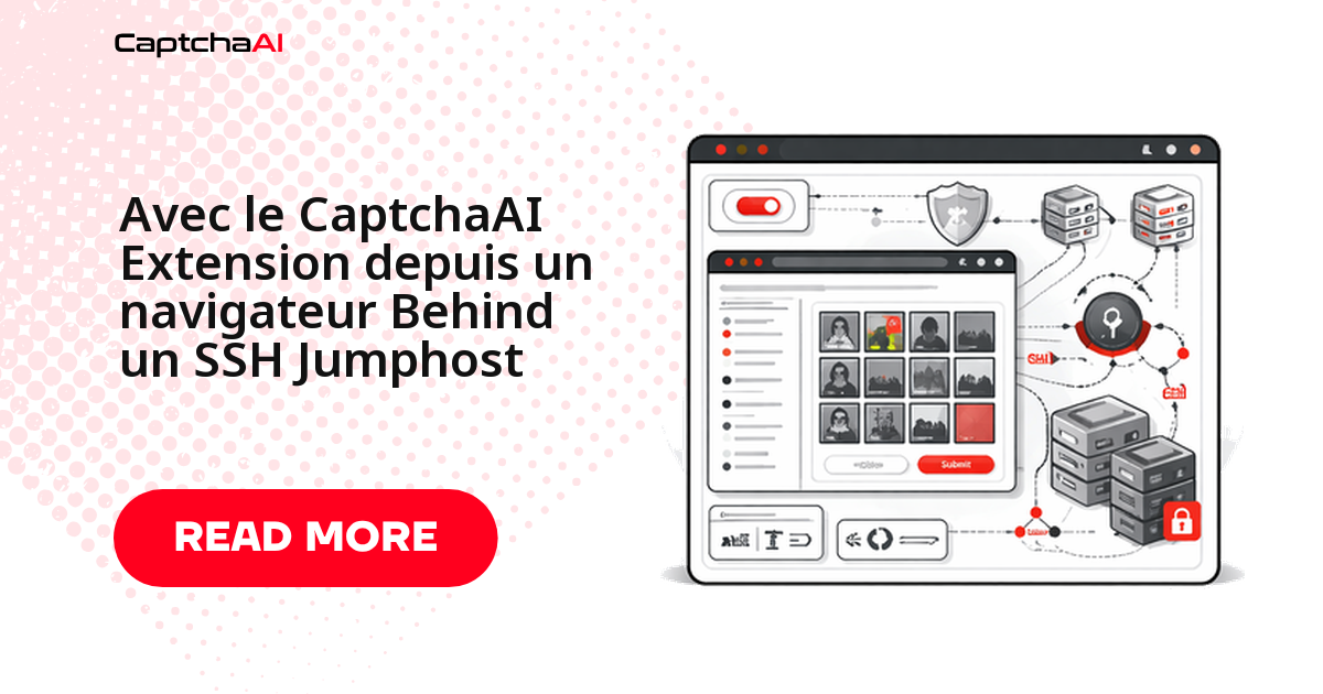 Avec le CaptchaAI Extension depuis un navigateur Behind un SSH Jumphost