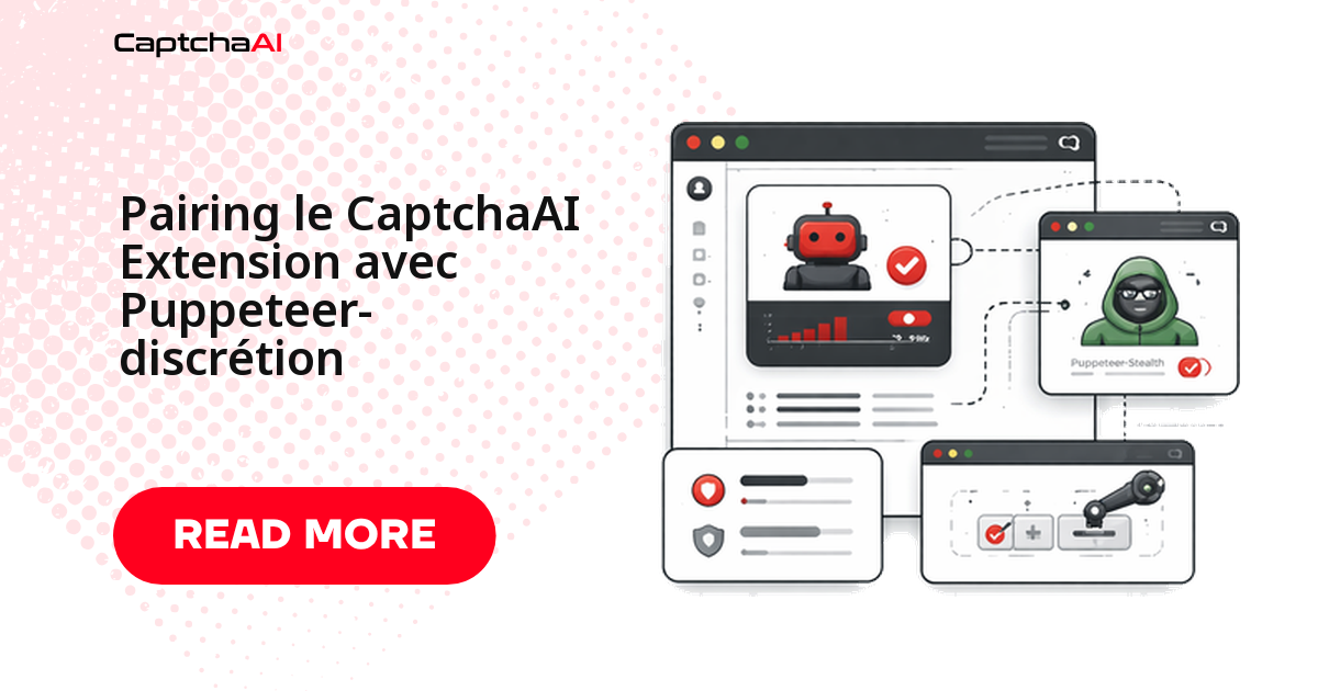Pairing le CaptchaAI Extension avec Puppeteer-discrétion