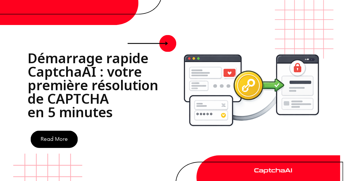 Démarrage rapide CaptchaAI : votre première résolution de CAPTCHA en 5 minutes