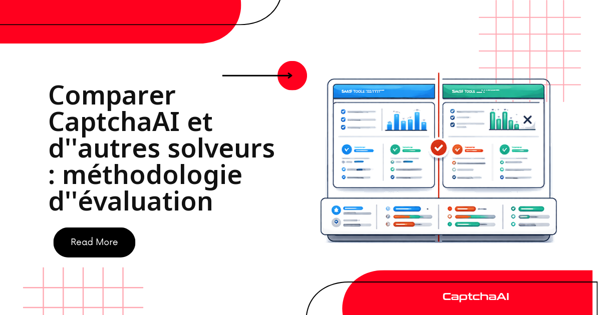 Comparer CaptchaAI et d'autres solveurs : méthodologie d'évaluation
