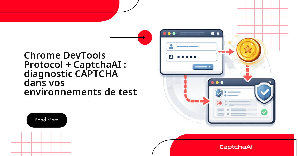 Chrome DevTools Protocol + CaptchaAI : diagnostic CAPTCHA dans vos environnements de test