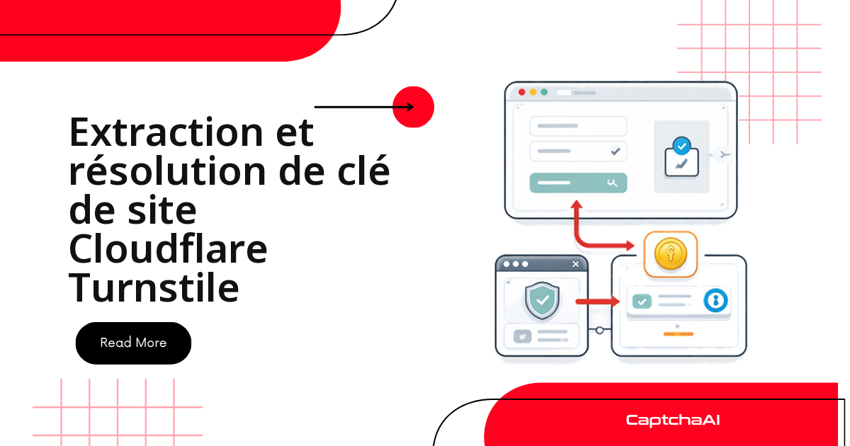 Extraction et résolution de clé de site Cloudflare Turnstile