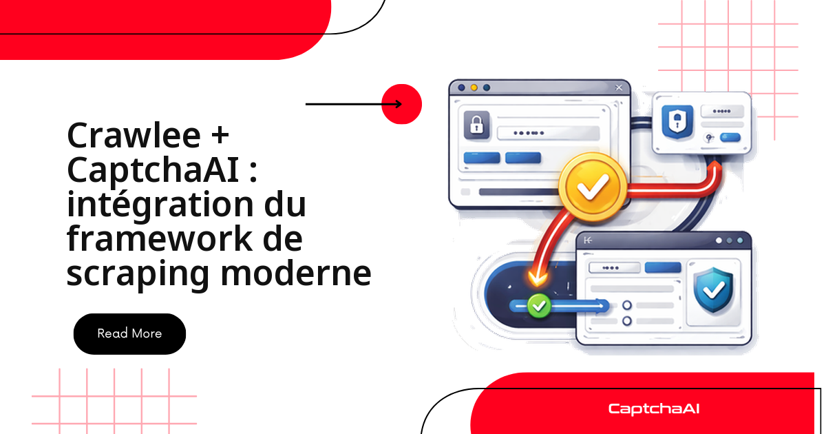 Crawlee + CaptchaAI : intégration du framework de scraping moderne