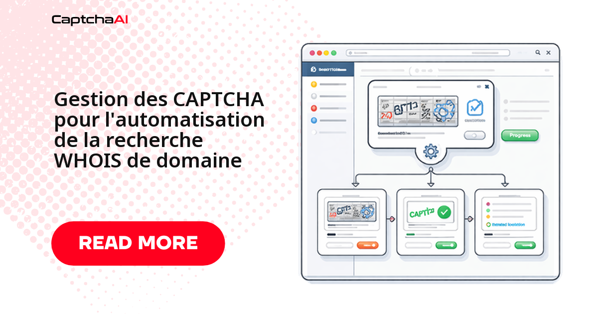 Gestion des CAPTCHA pour l'automatisation de la recherche WHOIS de domaine