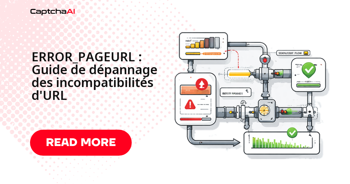 ERROR_PAGEURL : Guide de dépannage des incompatibilités d'URL