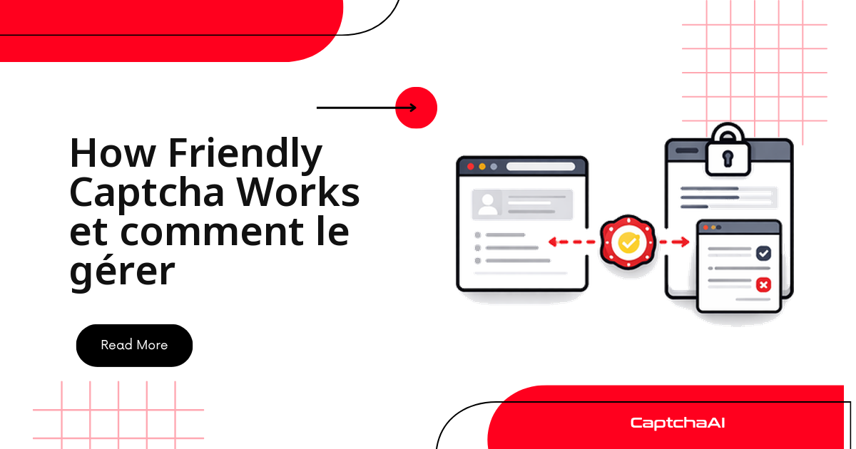 How Friendly Captcha Works et comment le gérer