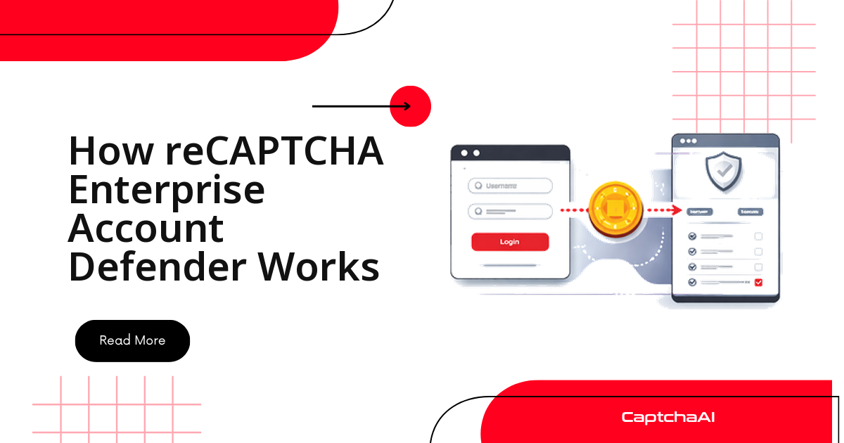 How reCAPTCHA Enterprise Account Defender Works