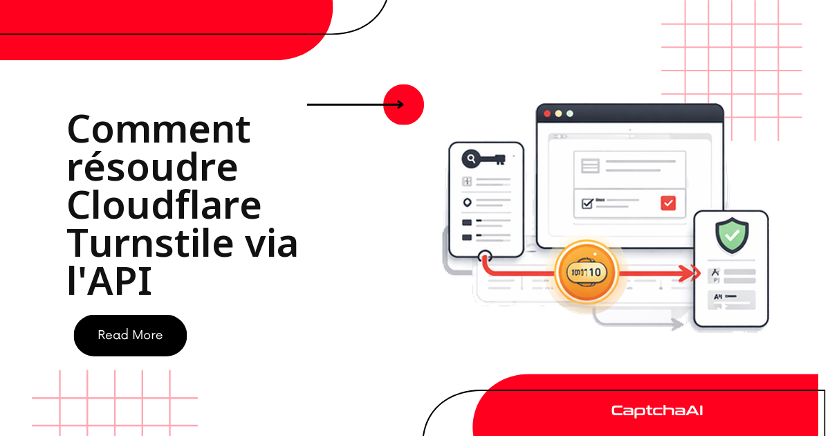 Comment résoudre Cloudflare Turnstile via l'API