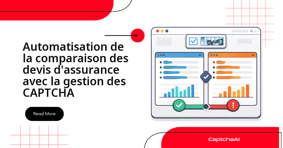 Automatisation de la comparaison des devis d'assurance avec la gestion des CAPTCHA