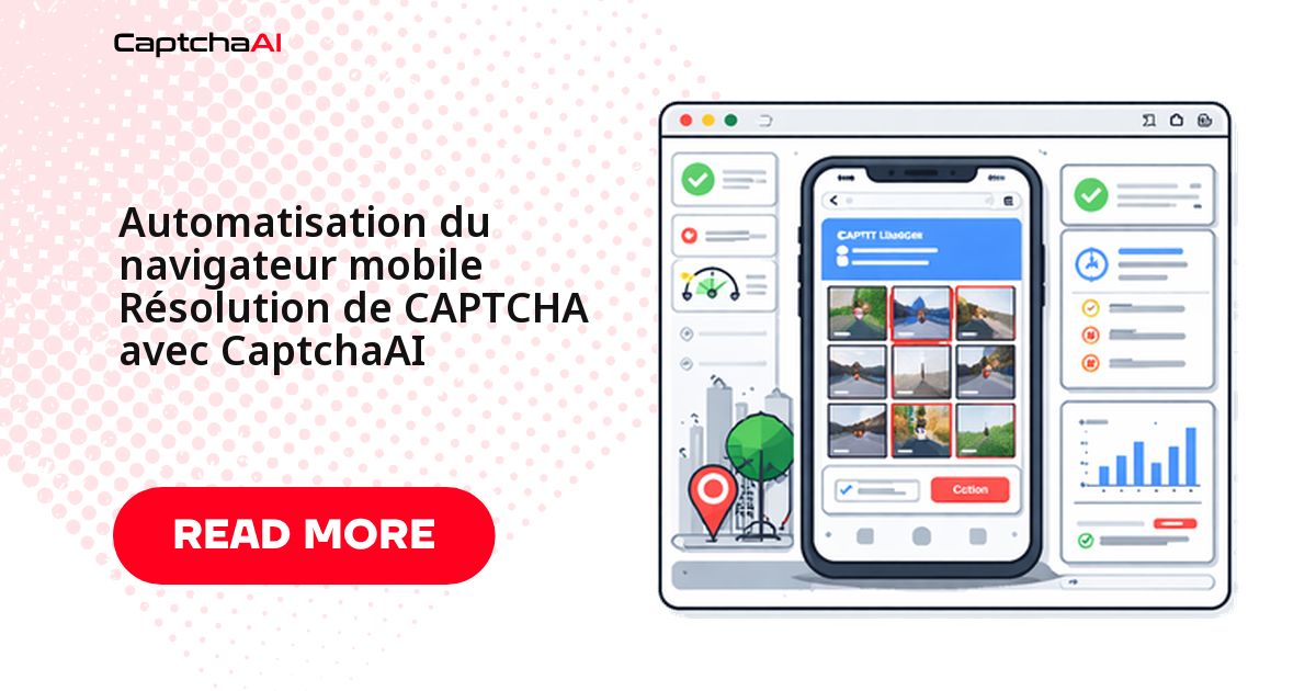 Automatisation du navigateur mobile Résolution de CAPTCHA avec CaptchaAI