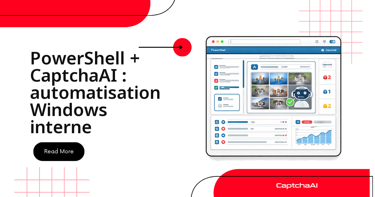 PowerShell + CaptchaAI : automatisation Windows interne