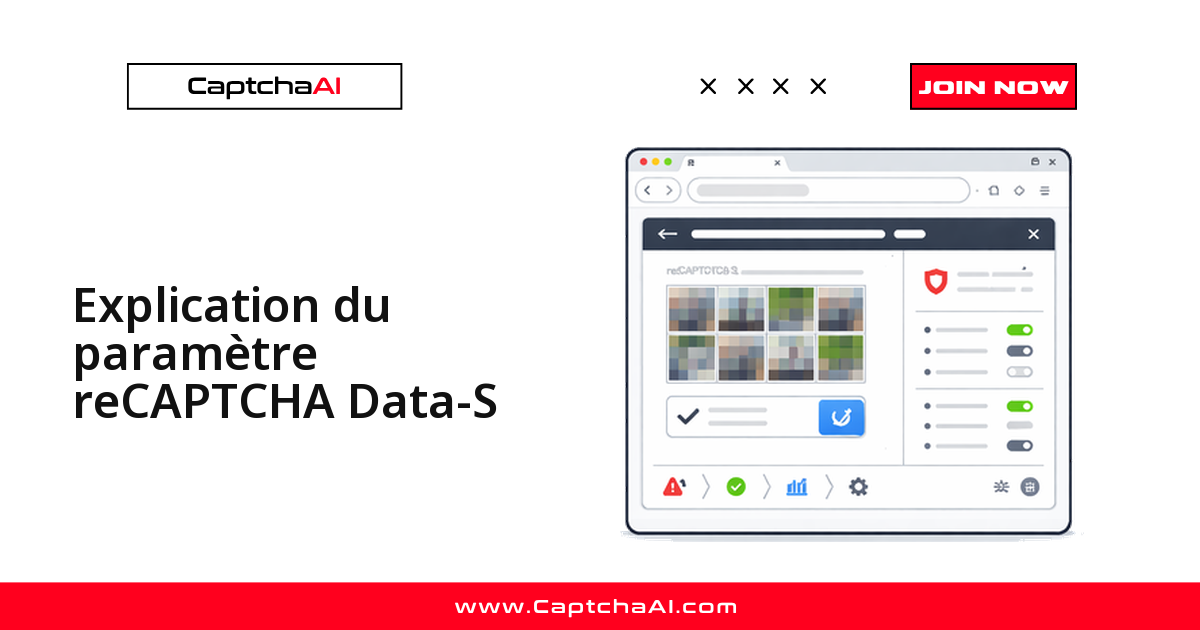 Explication du paramètre reCAPTCHA Data-S