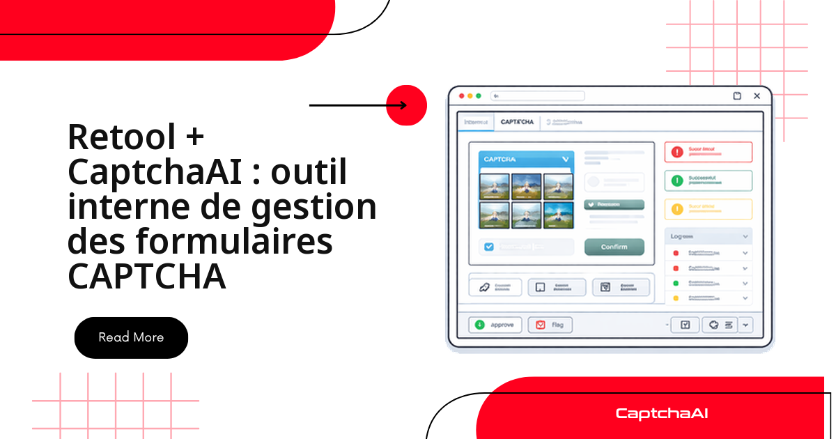 Retool + CaptchaAI : outil interne de gestion des formulaires CAPTCHA