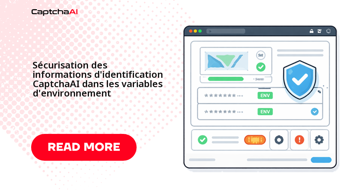 Sécurisation des informations d'identification CaptchaAI dans les variables d'environnement