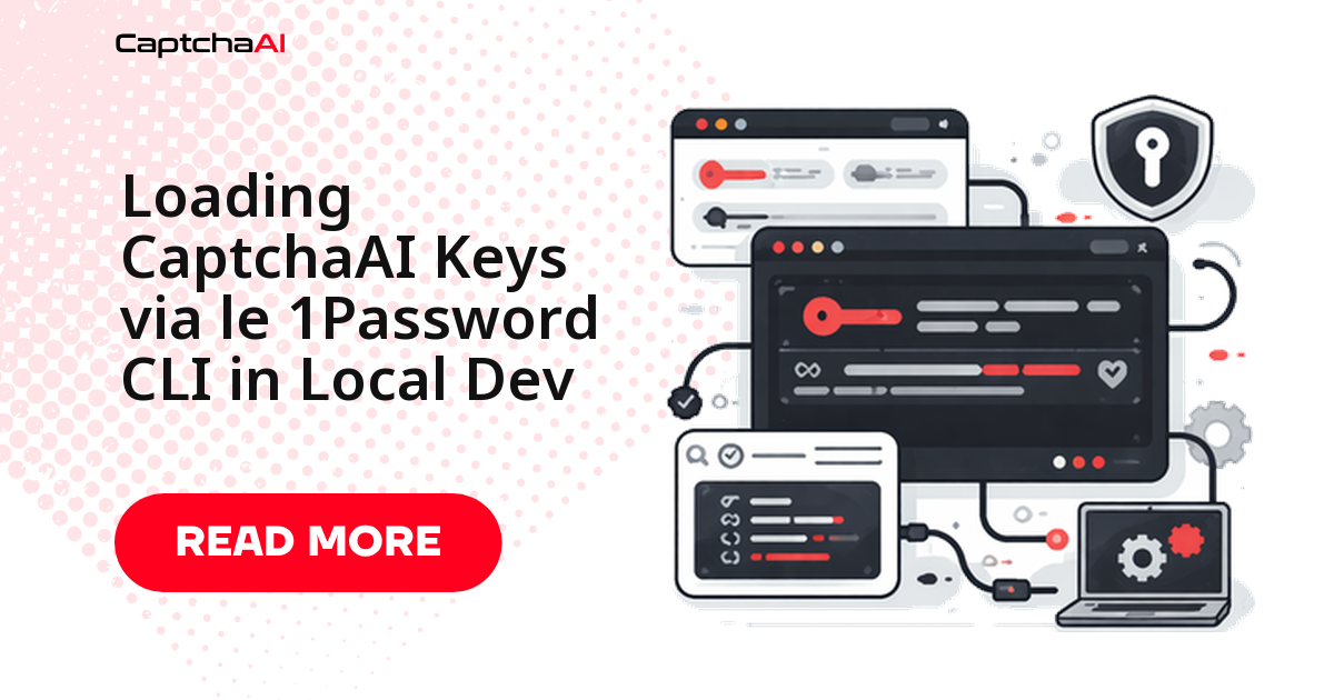 Loading CaptchaAI Keys via le 1Password CLI in Local Dev