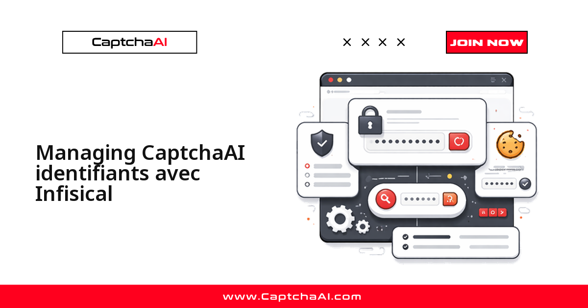 Managing CaptchaAI identifiants avec Infisical