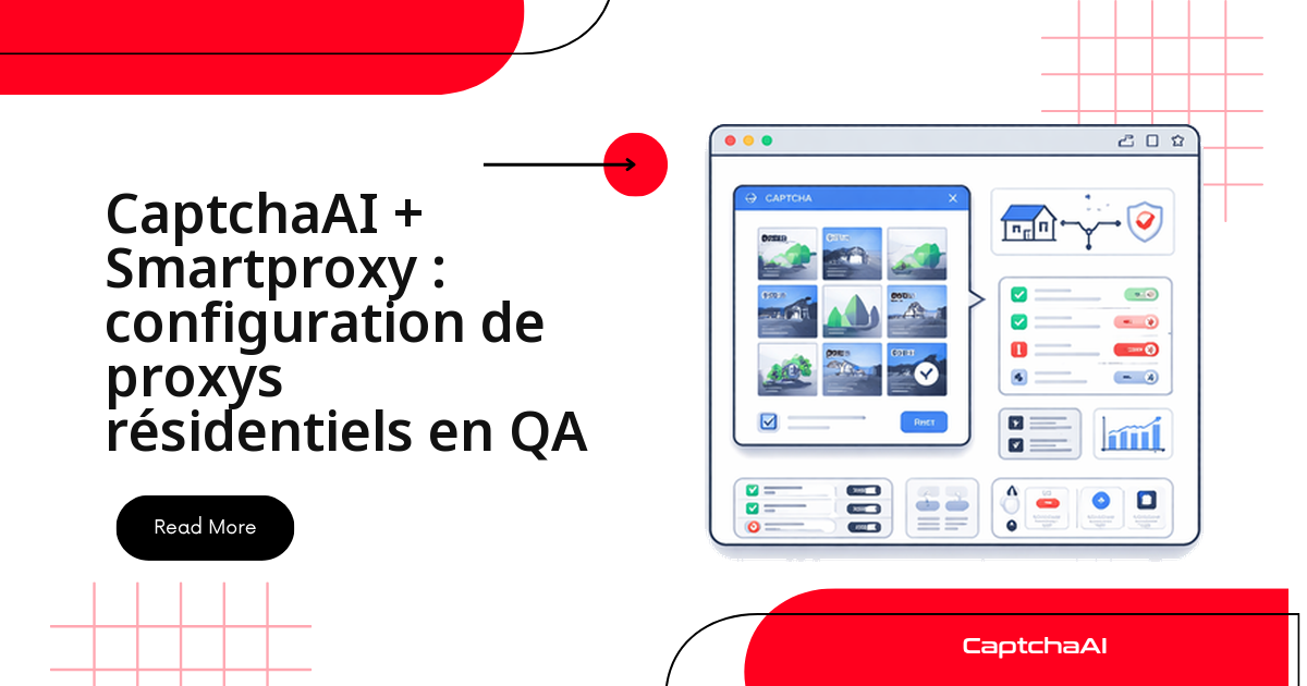 CaptchaAI + Smartproxy : configuration de proxys résidentiels en QA