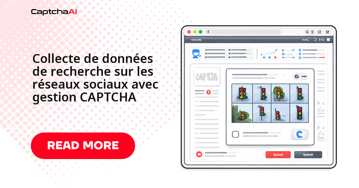 Collecte de données de recherche sur les réseaux sociaux avec gestion CAPTCHA
