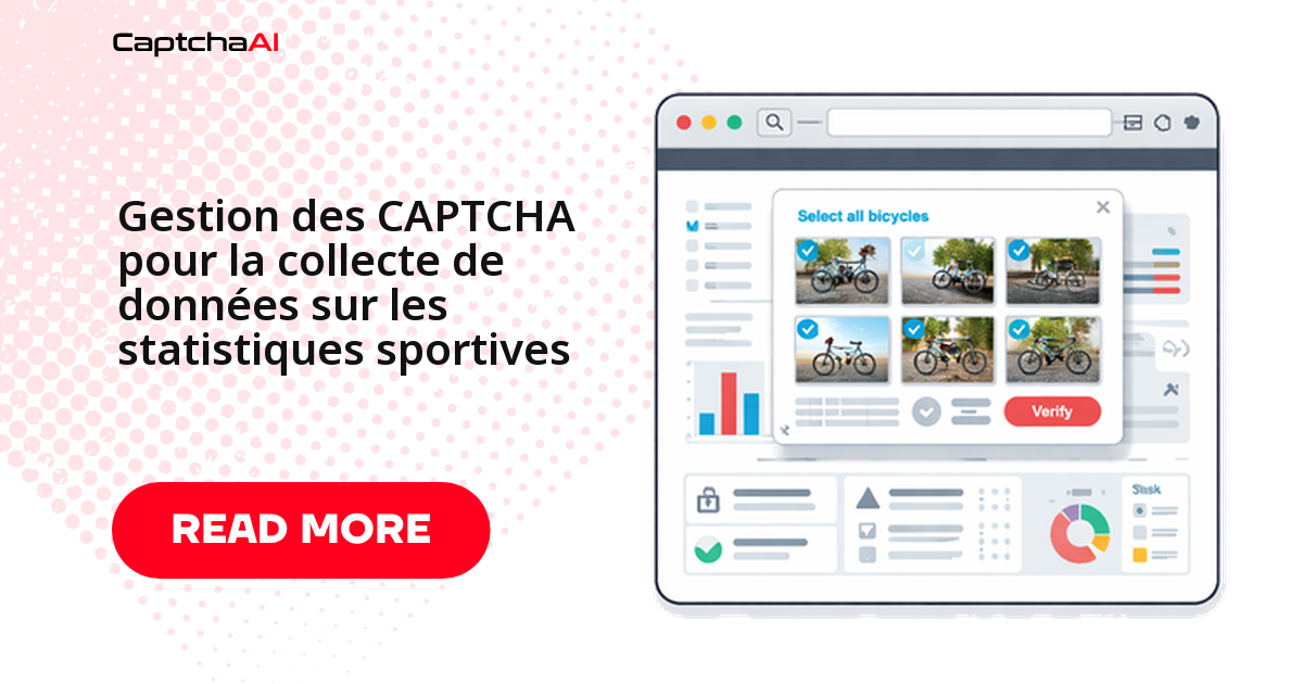 Gestion des CAPTCHA pour la collecte de données sur les statistiques sportives
