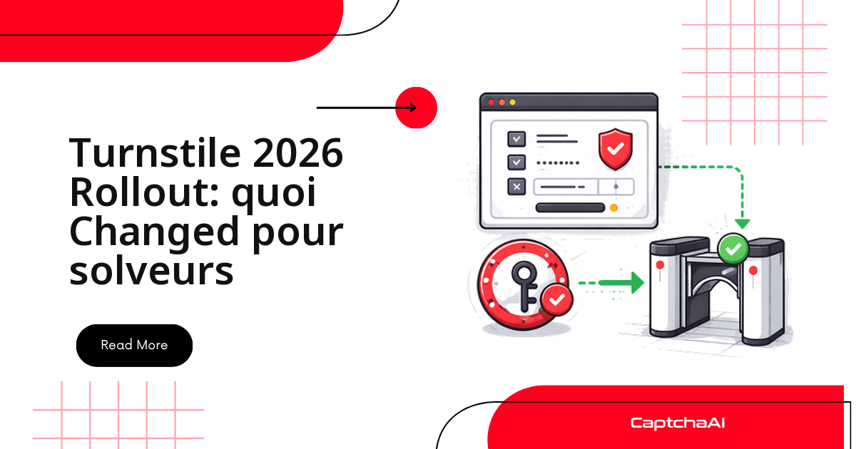 Turnstile en 2026 : ce qui change pour votre intégration
