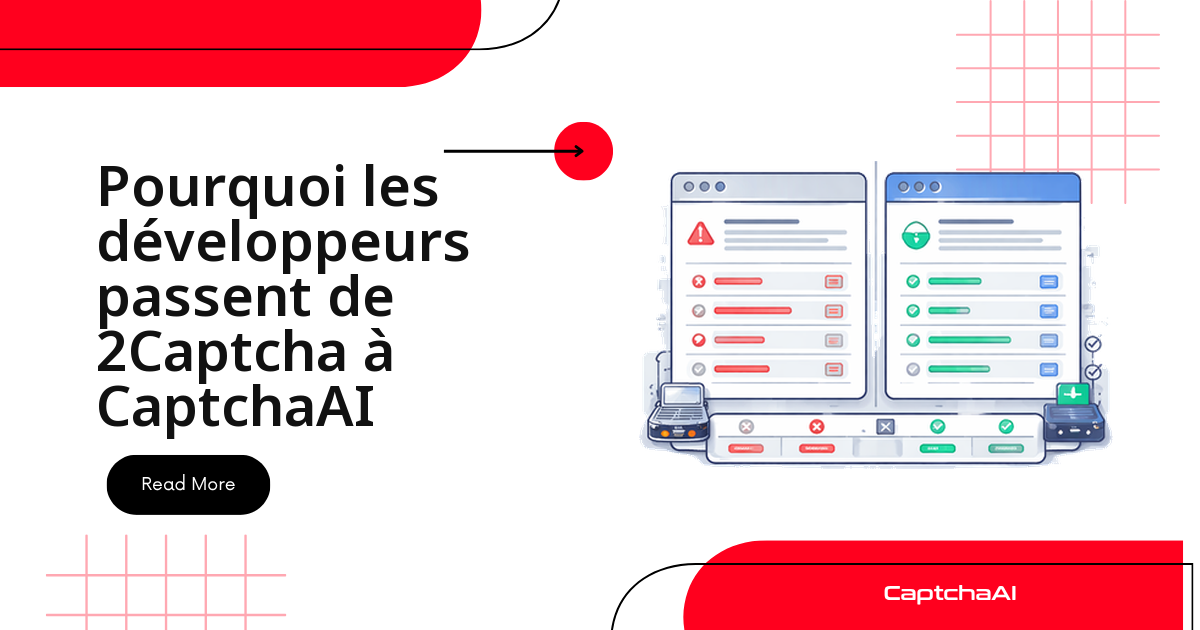 Pourquoi les développeurs passent de 2Captcha à CaptchaAI
