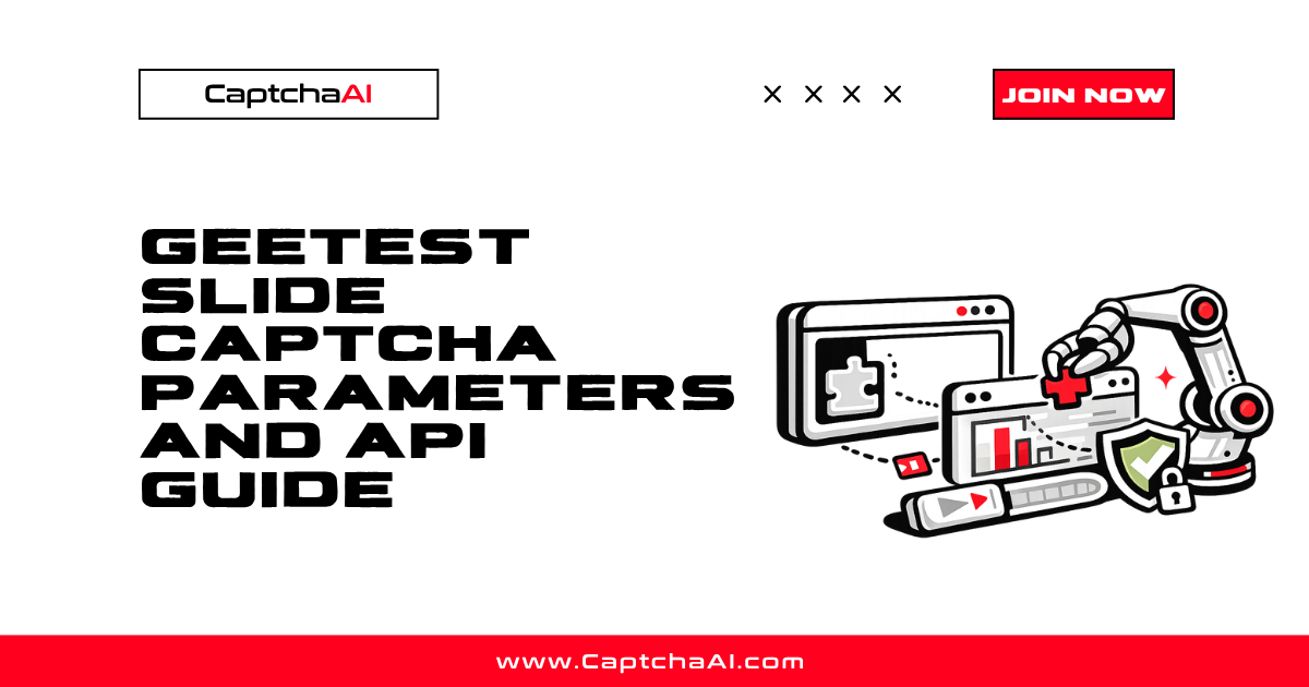 GeeTest Slide CAPTCHA Parameters and API Guide