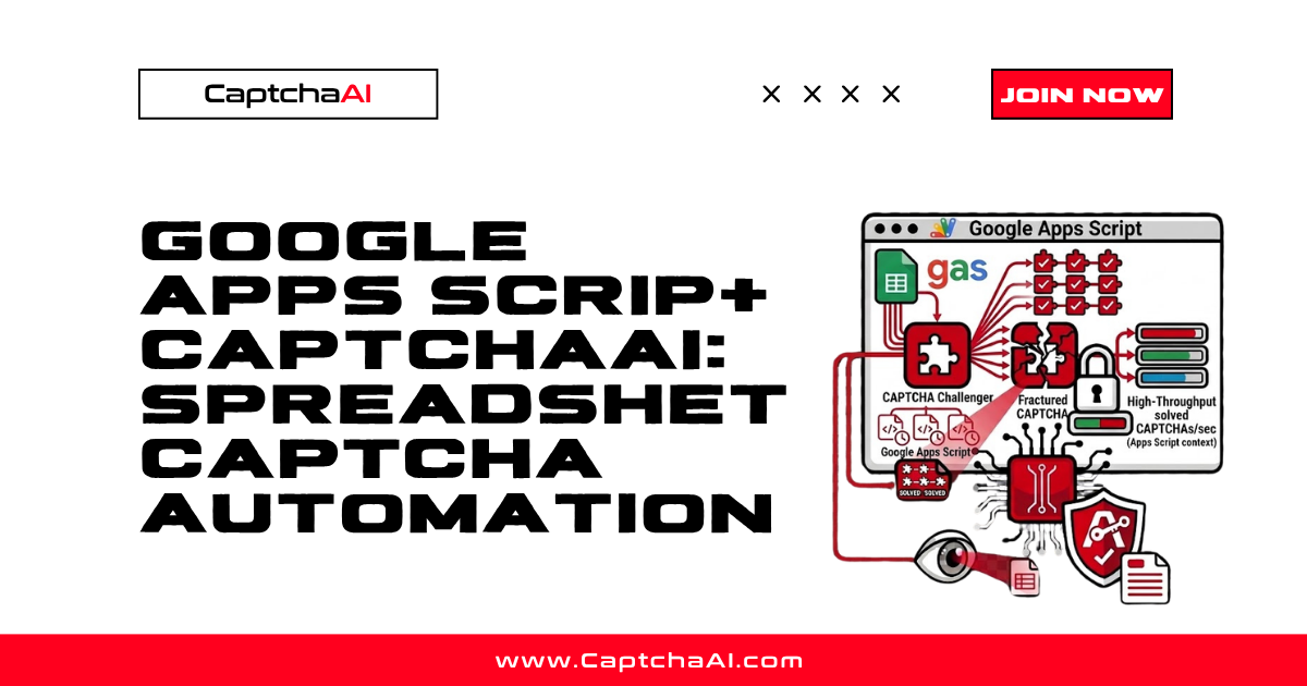 Google Apps Script + CaptchaAI: Spreadsheet CAPTCHA Automation