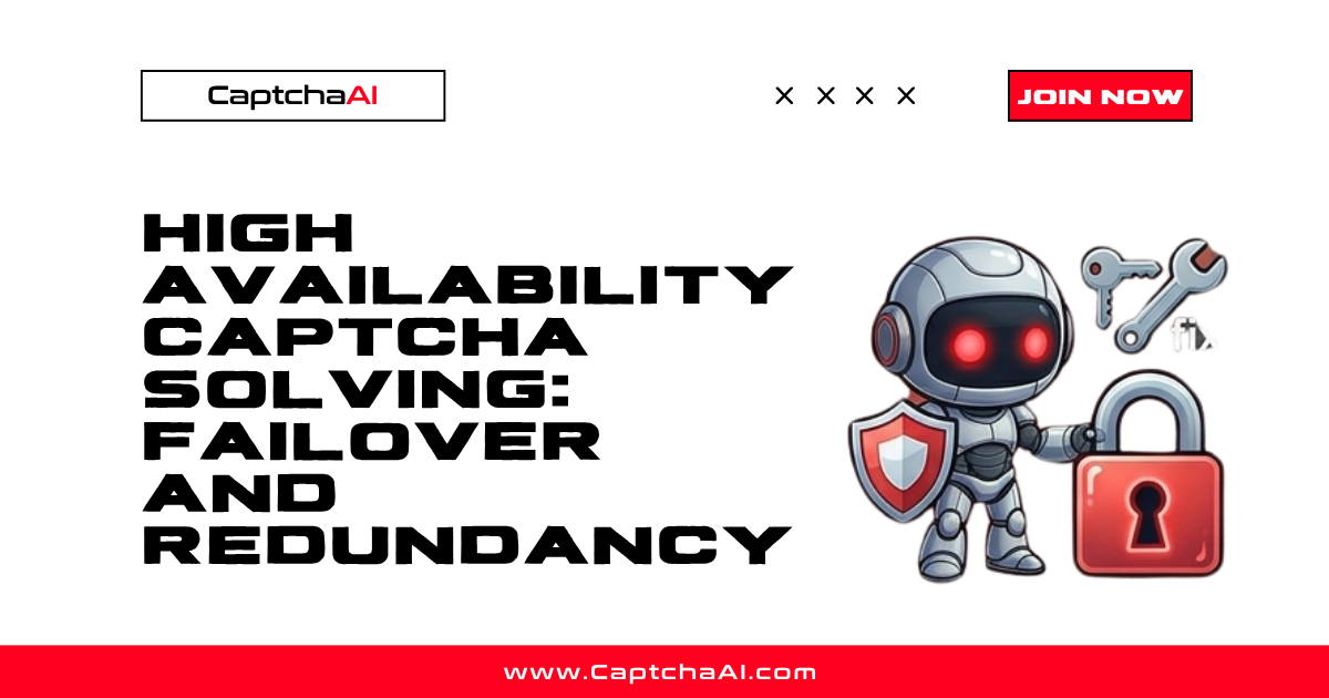 High Availability CAPTCHA Solving: Failover and Redundancy